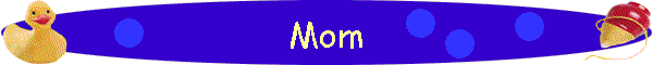 Mom