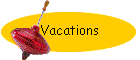 Vacations